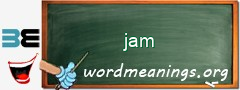 WordMeaning blackboard for jam